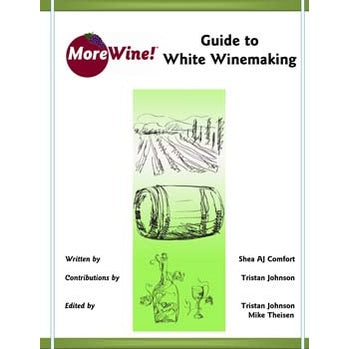 MoreWine!'s Guide to White Winemaking