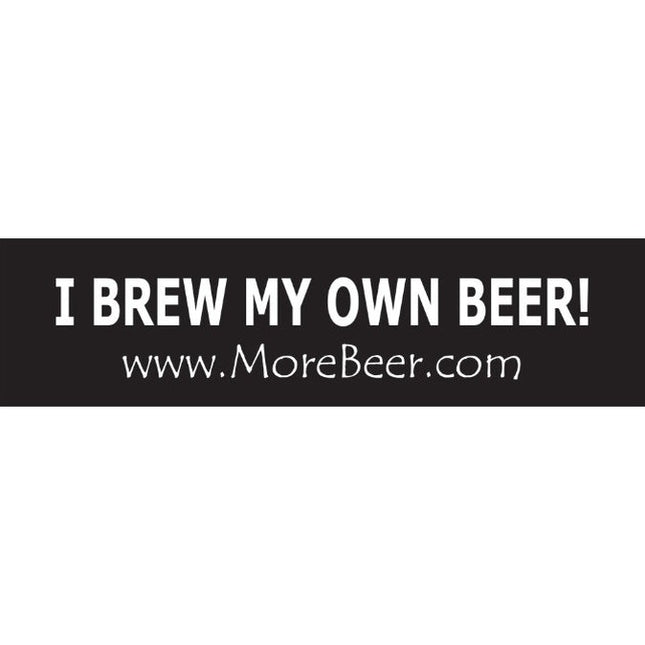 I Brew My Own Beer - Bumper Sticker